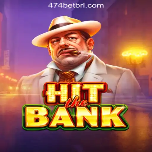 Exploring HitTheBank: A Dive into 474bet.COM Oficial Slots Brasil #1